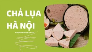 Chả lụa Hà Nội tại HCM